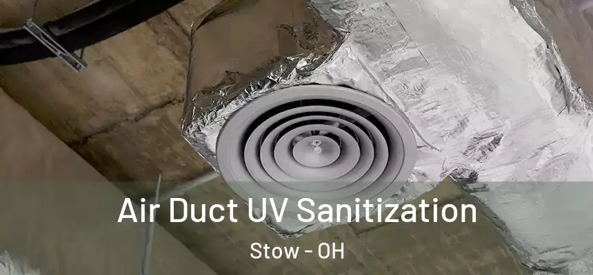 Air Duct UV Sanitization Stow - OH
