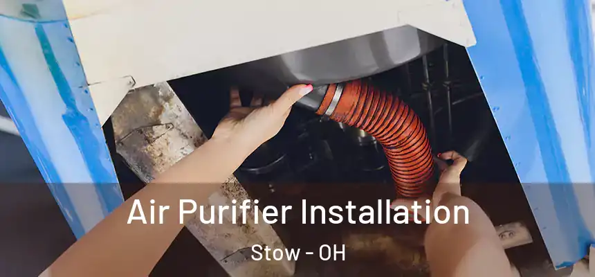  Air Purifier Installation Stow - OH