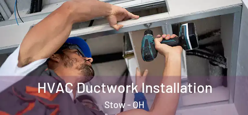  HVAC Ductwork Installation Stow - OH