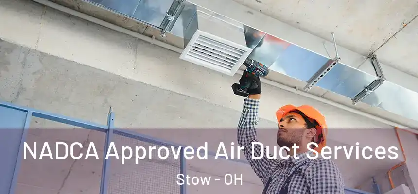  NADCA Approved Air Duct Services Stow - OH