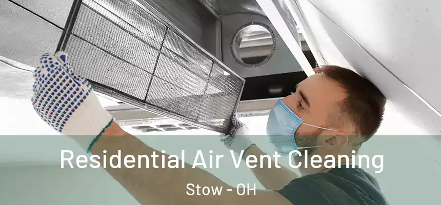 Residential Air Vent Cleaning Stow - OH